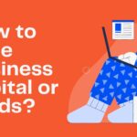 How to raise business capital or funds?